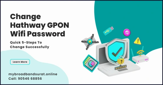 Hathway Gpon Wifi Password: Quick 5-Steps To Change Successfully