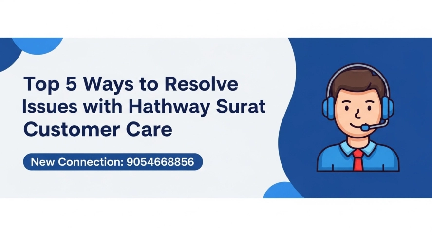 Hathway Surat Customer Care